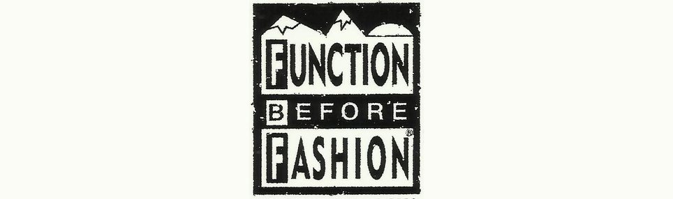 FUNCTION BEFORE FASHION